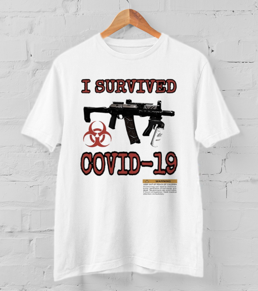 Nickatnite I Survived Covid 19 Biohazard Gun Warning T-Shirt
