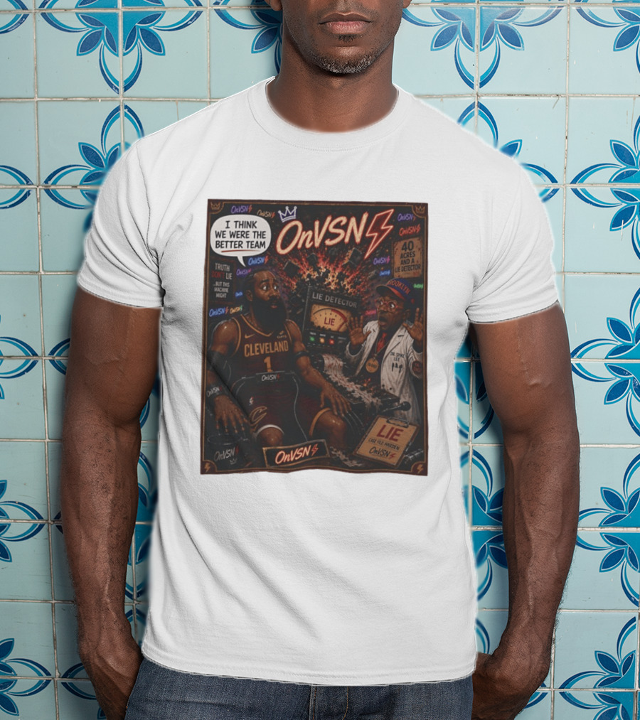 James Harden Dr Spike Lee Lie Detector I Think We Were The Better Team Cleveland T-Shirt