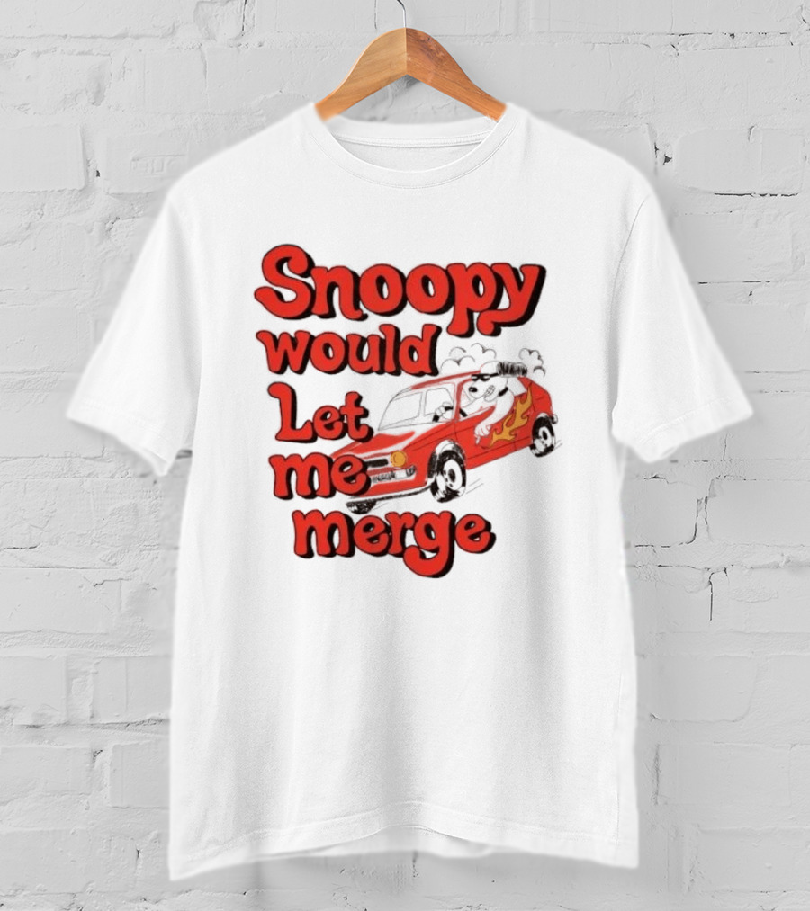 Snoopy Would Let Me Merge Car Flames T-Shirt