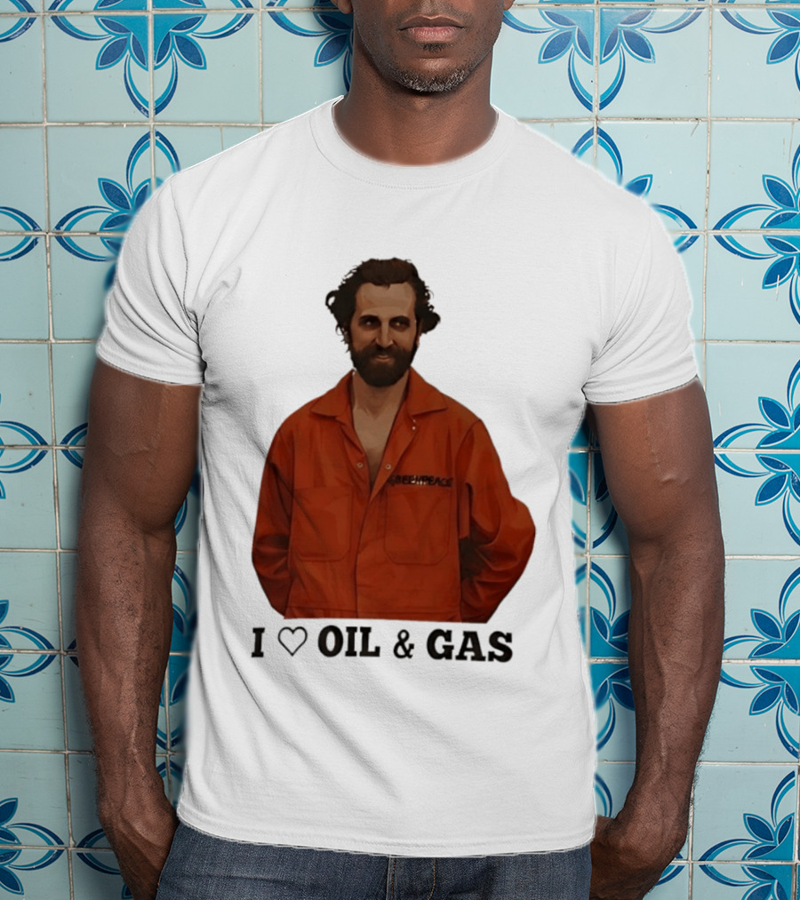 Steven Guilbeault Greenpeace I Love Oil And Gas T-Shirt