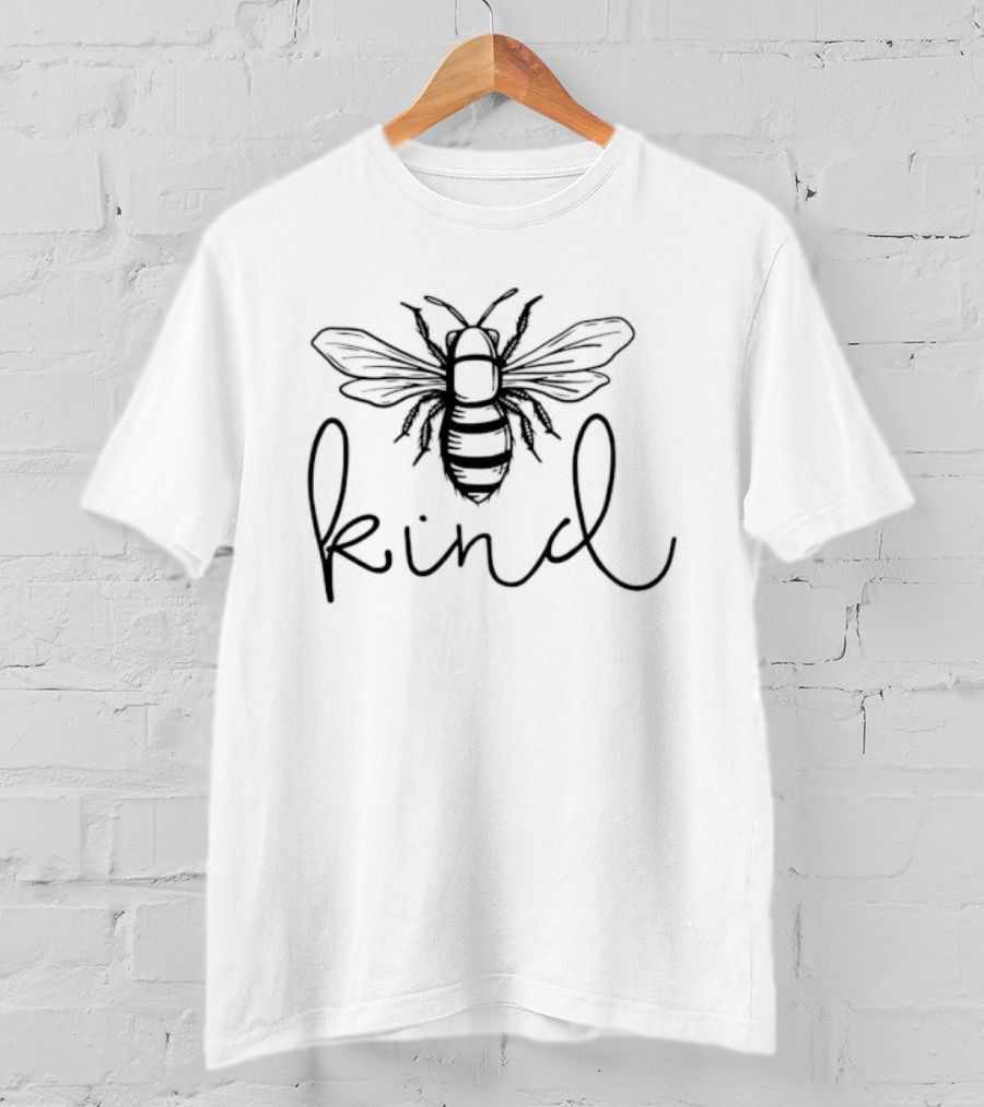 Bee Kind Sketch Handwritten Text With Bee T-Shirt