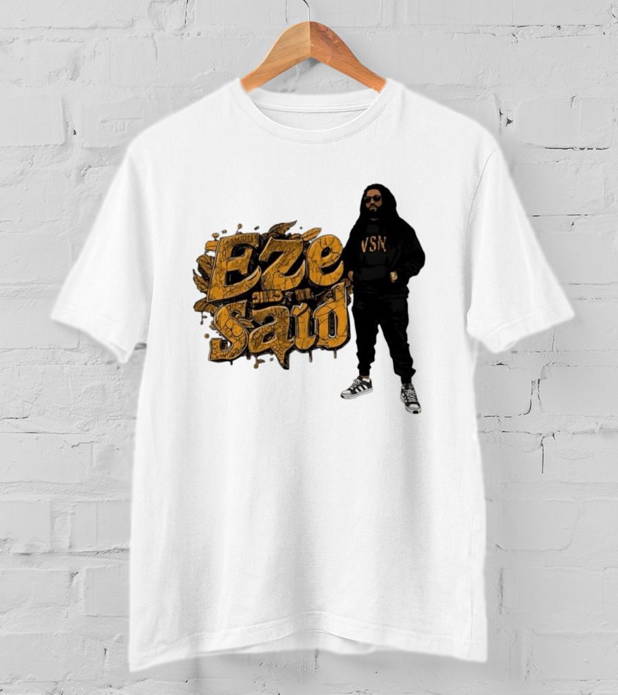 Eze Said Hip Hop Graffiti Style With VSN And Sneakers T-Shirt