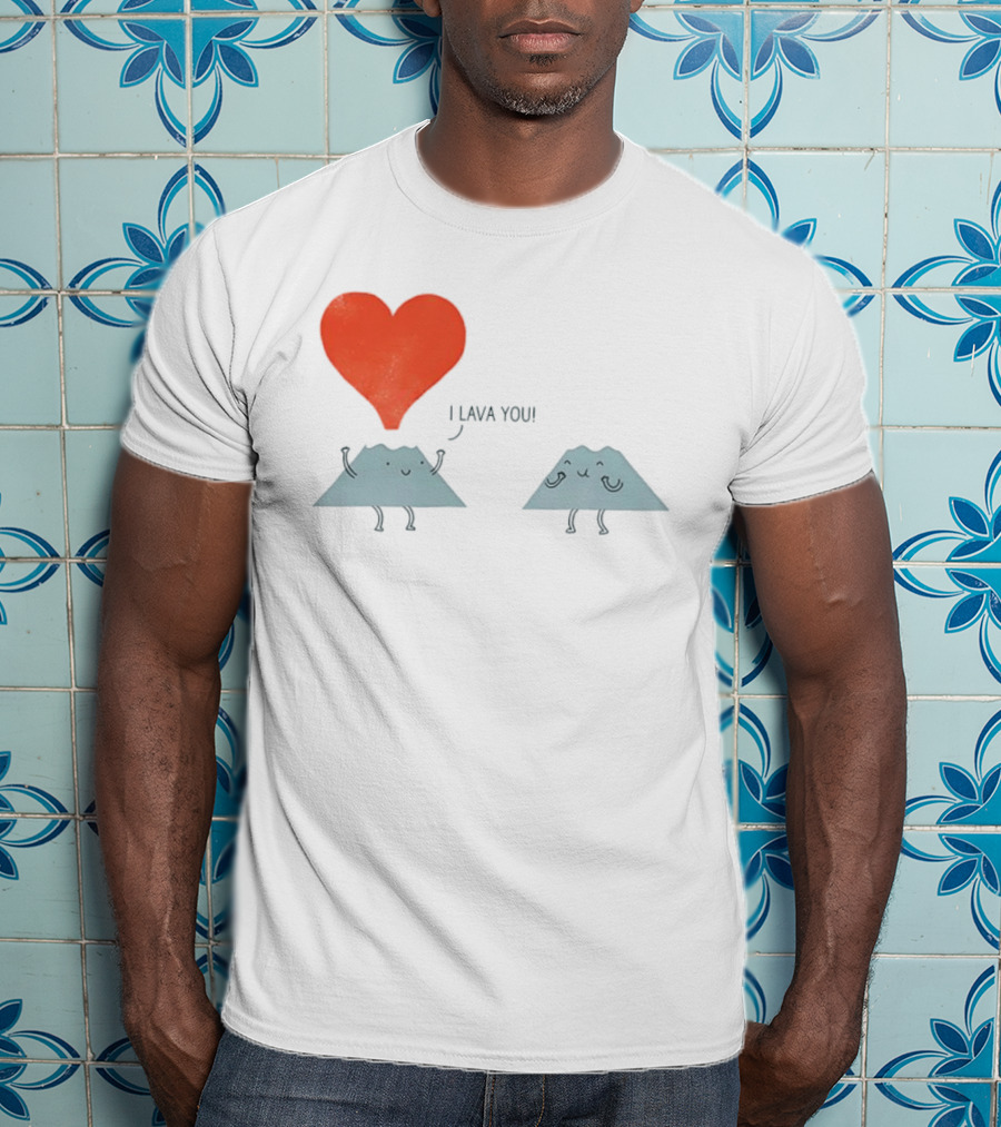 I Lava You Heart Volcanoes Phil Miller T-Shirt