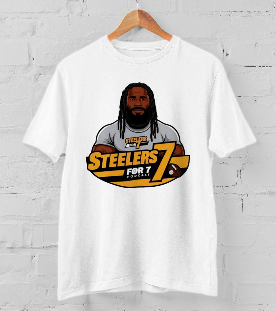 Steelers For 7 Podcast James Harrison Pittsburgh Steelers 7 T-Shirt