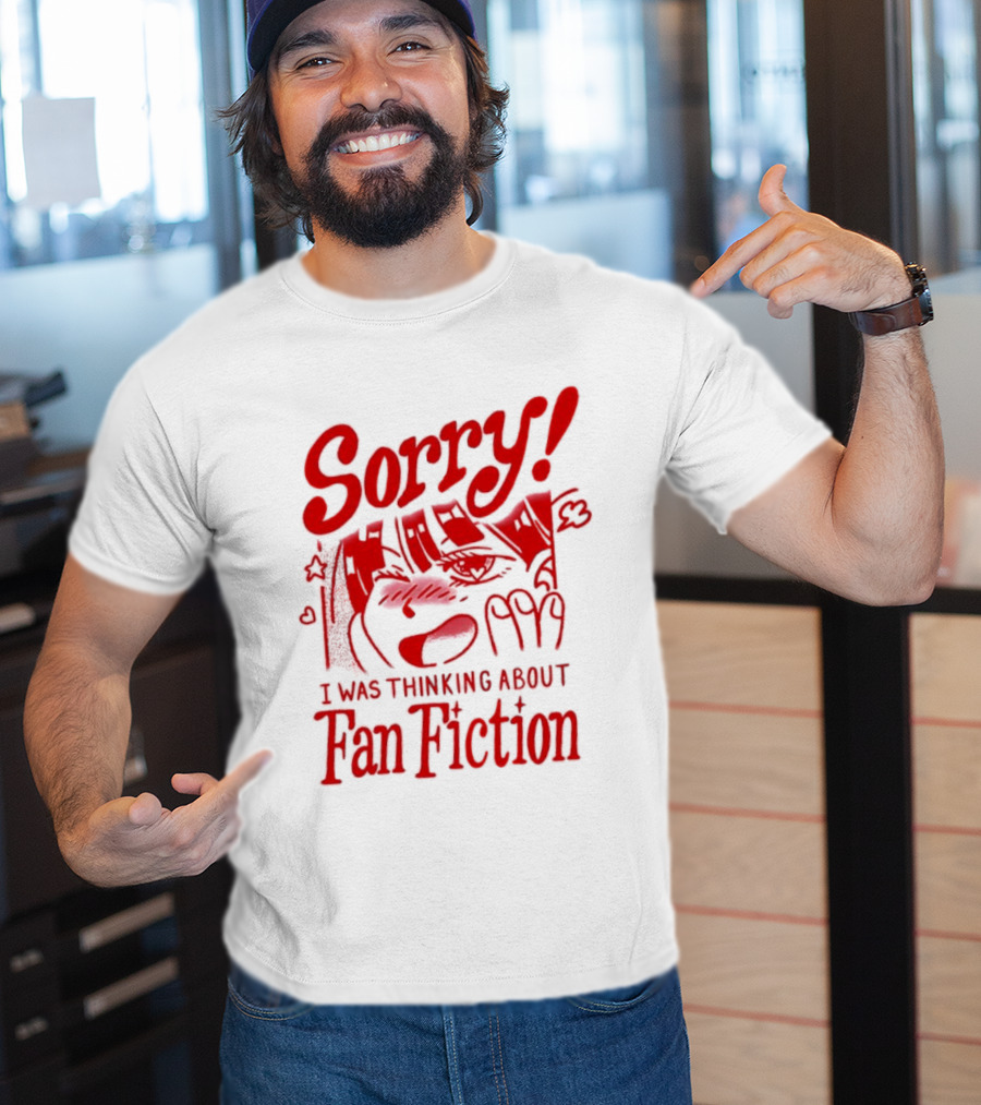 Sorry I Was Thinking About Fan Fiction Reader Story Book T-Shirt
