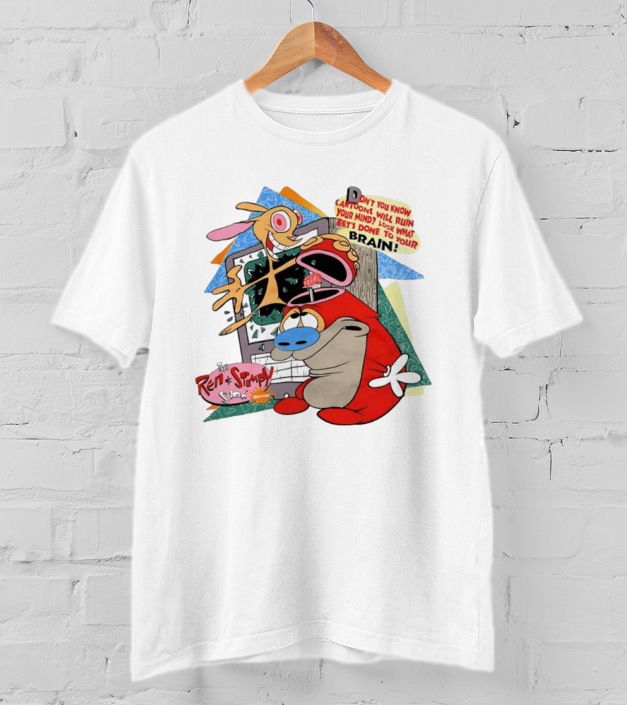 The Ren Stimpy Show Don't You Know Cartoons Will Ruin Your Mind Look What Tests Done To Your Brain T-Shirt