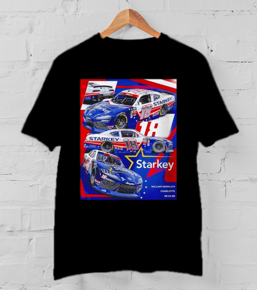 Starkey 18 William Sawalich Joe Gibbs Racing Charlotte Motor Speedway 05.23.26 T-Shirt