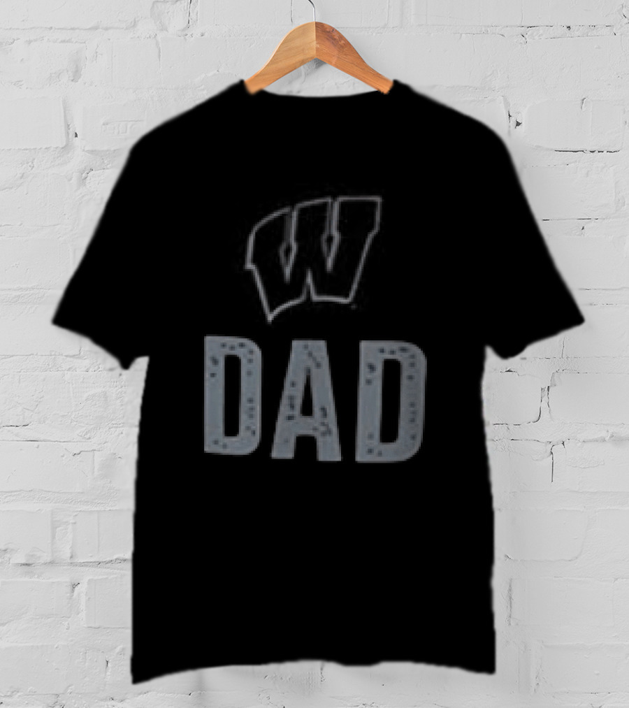 Wisconsin Badgers Dad Father's Day 2026 Two Sided T-Shirt