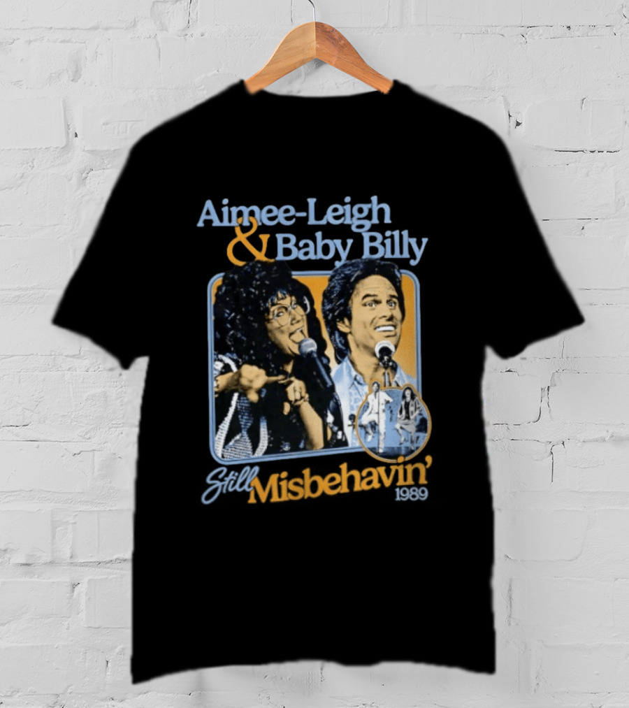 Aimee Leigh And Baby Billy Still Misbehavin 1989 Tour T-Shirt