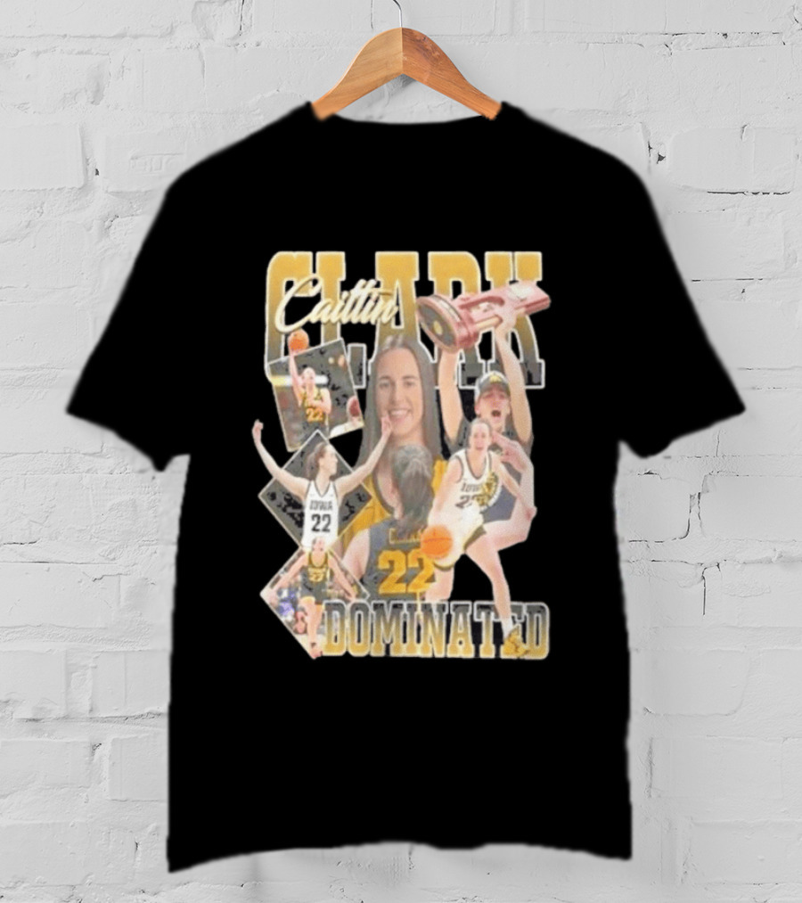 Clark Caitlin Iowa Basketball Number 22 Dominated T-Shirt