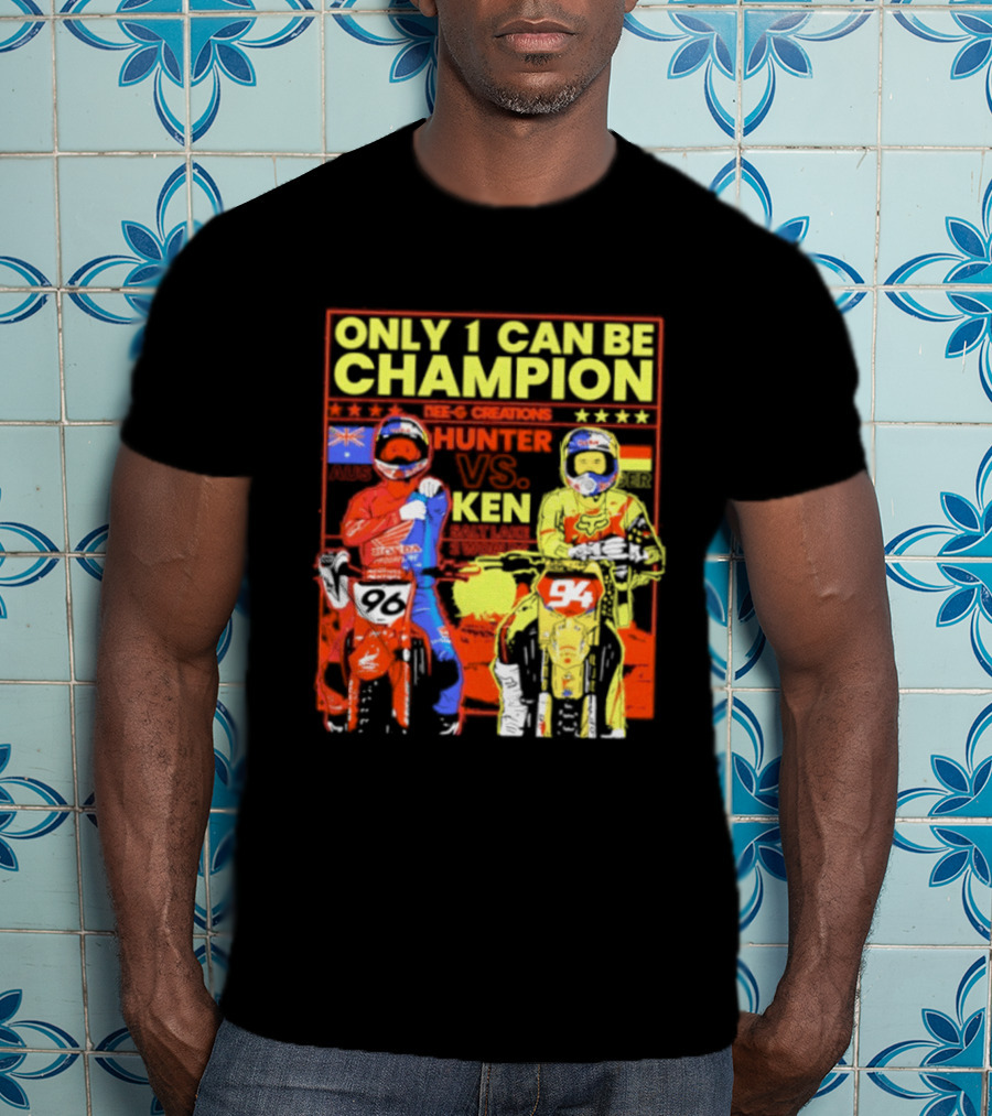 Hunter Lawrence Vs Ken Roczen Only 1 Can Be Champion Motorcycle Race T-Shirt