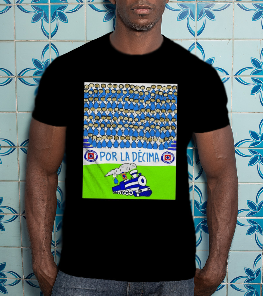 Crowd Celebrating Por La Décima With Train And Cruz Azul T-Shirt
