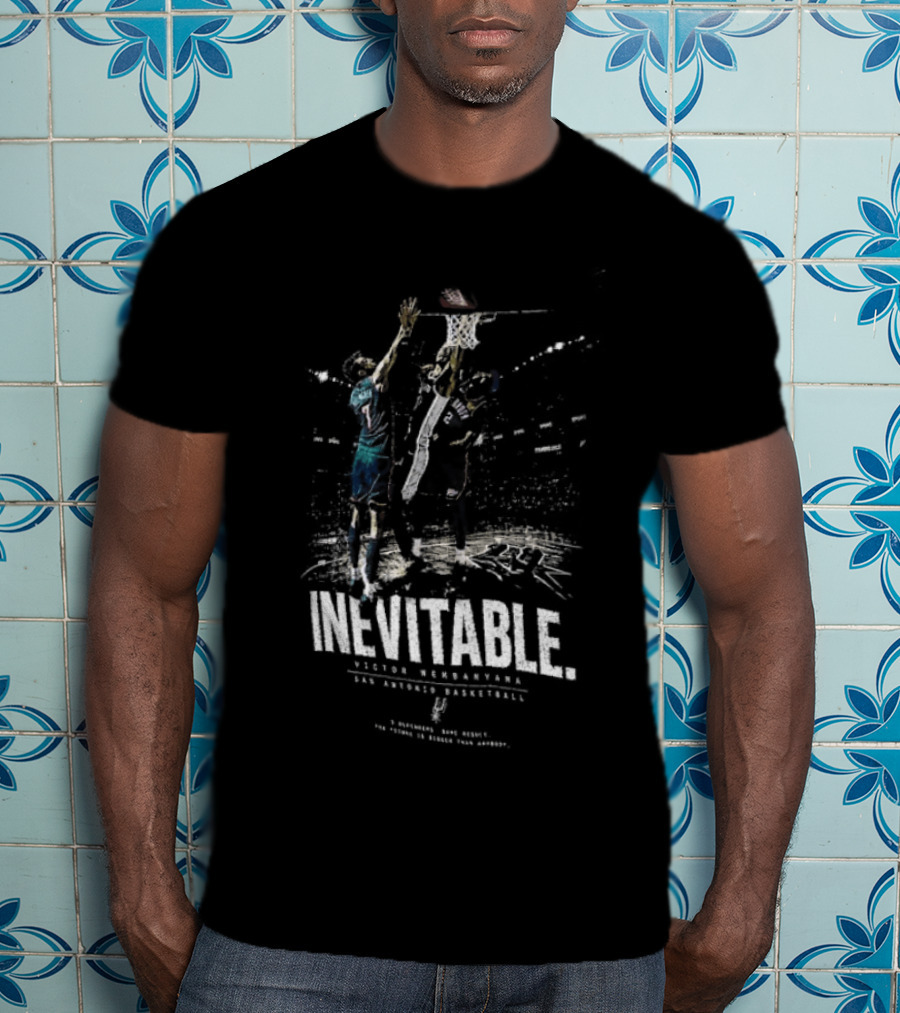 Inevitable Victor Wembanyama San Antonio Spurs Basketball Triumph Three Different Same Result T-Shirt