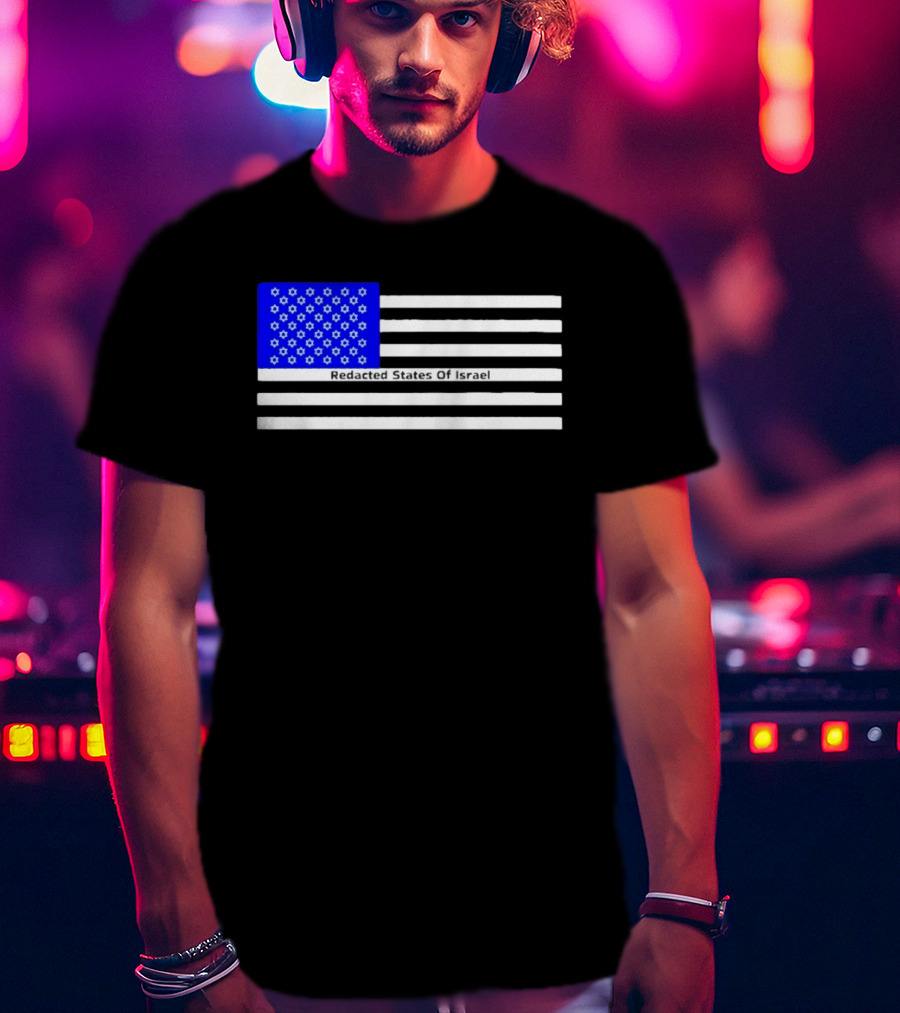 Redacted States Of Israel Flag With Stars And Stripes T-Shirt