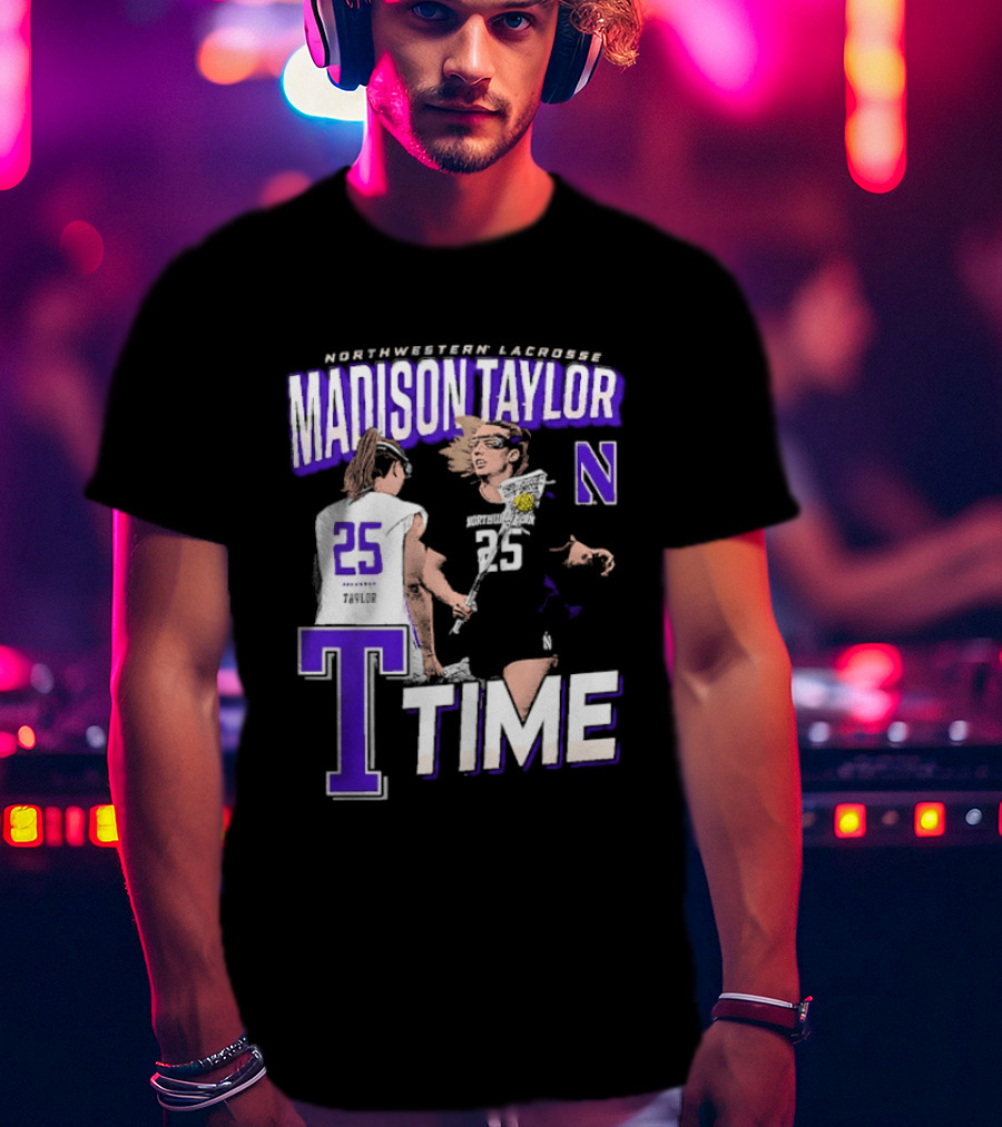 Northwestern Lacrosse Madison Taylor 25 Time T-Shirt