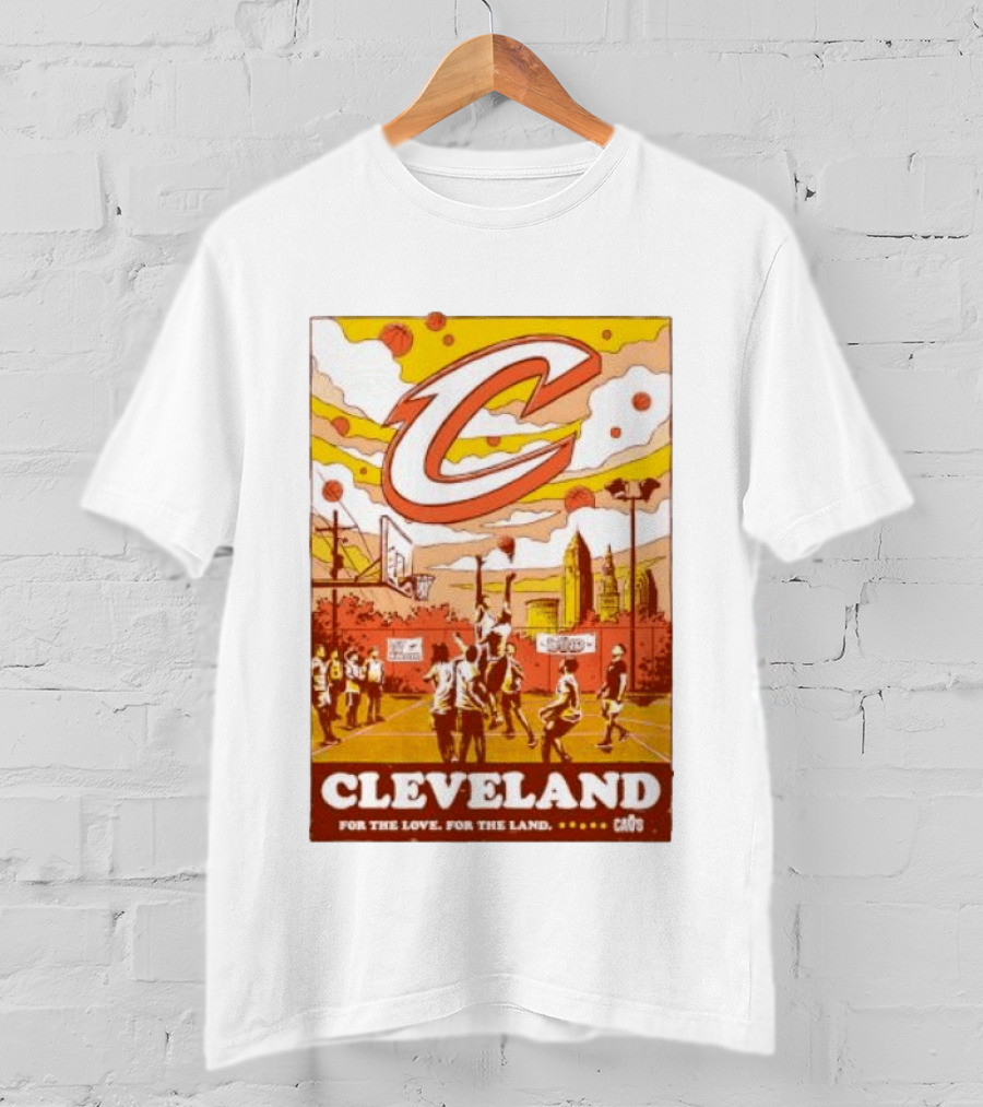 Cleveland Cavaliers Cavs Let Em Know For The Love For The Land T-Shirt