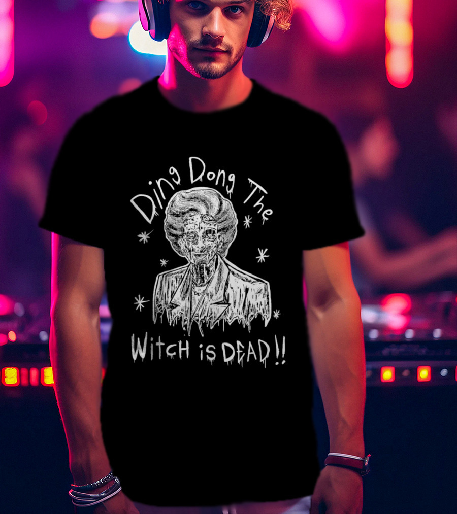 Ding Dong The Witch Is Dead Margaret Thatcher T-Shirt