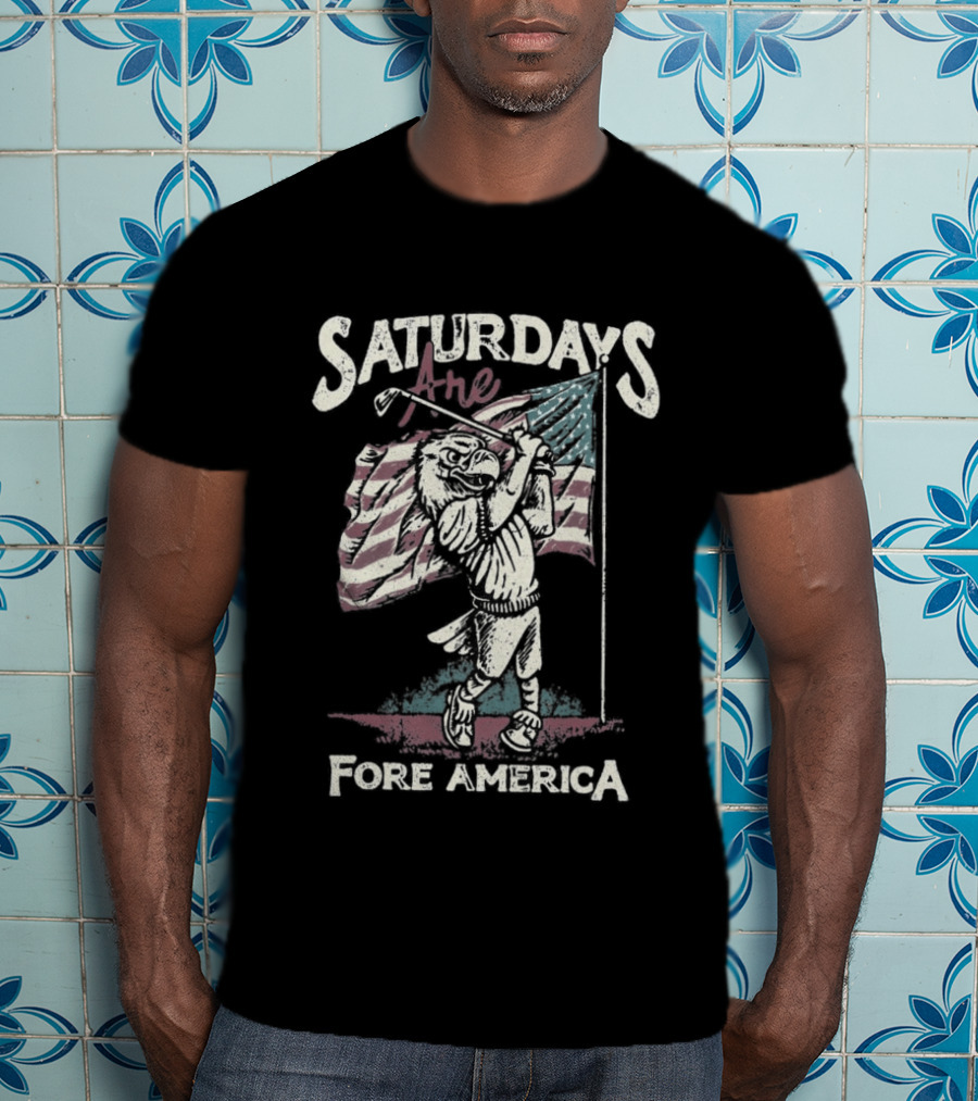 Saturdays Are Fore America Patriotic Golf With American Flag T-Shirt