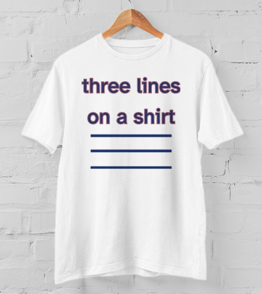 Three Lines On A T-Shirt