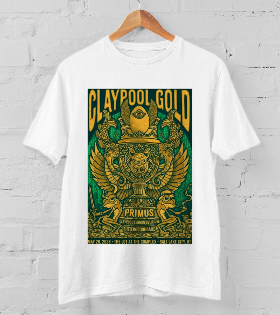 Claypool Gold Primus Salt Lake City UT 5 26 2026 The Complex Claypool Lennon Delirium Frog Brigade T-Shirt
