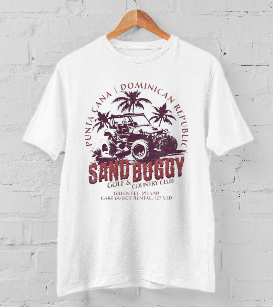 Punta Cana Dominican Republic Sand Buggy Golf Country Club Green Fee 93 USD Cart Rental 97 USD T-Shirt