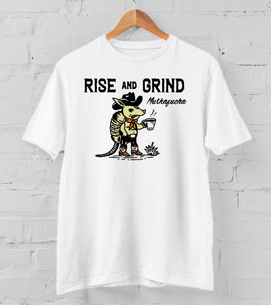 Rise And Grind Armadillo Cowboy Coffee Mitiagueta T-Shirt