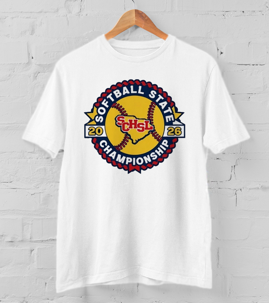 SCHSL Softball State Championship South Carolina High School League 2026 T-Shirt