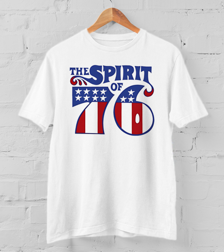 The Spirit Of 76 Patriotic Stars And Stripes T-Shirt