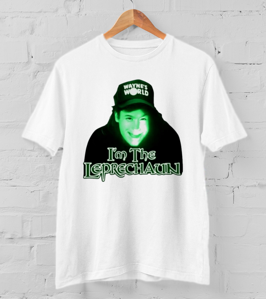 Wayne's World I'm The Leprechaun T-Shirt