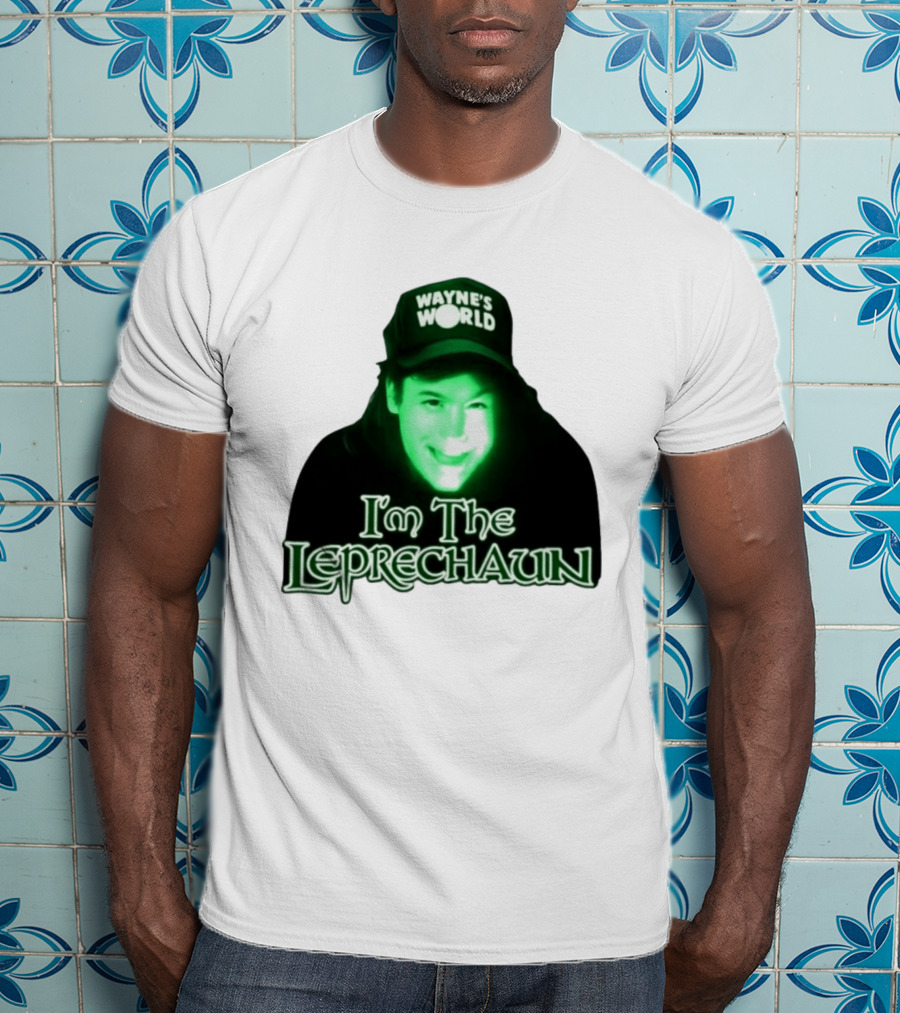 Wayne's World I'm The Leprechaun T-Shirt