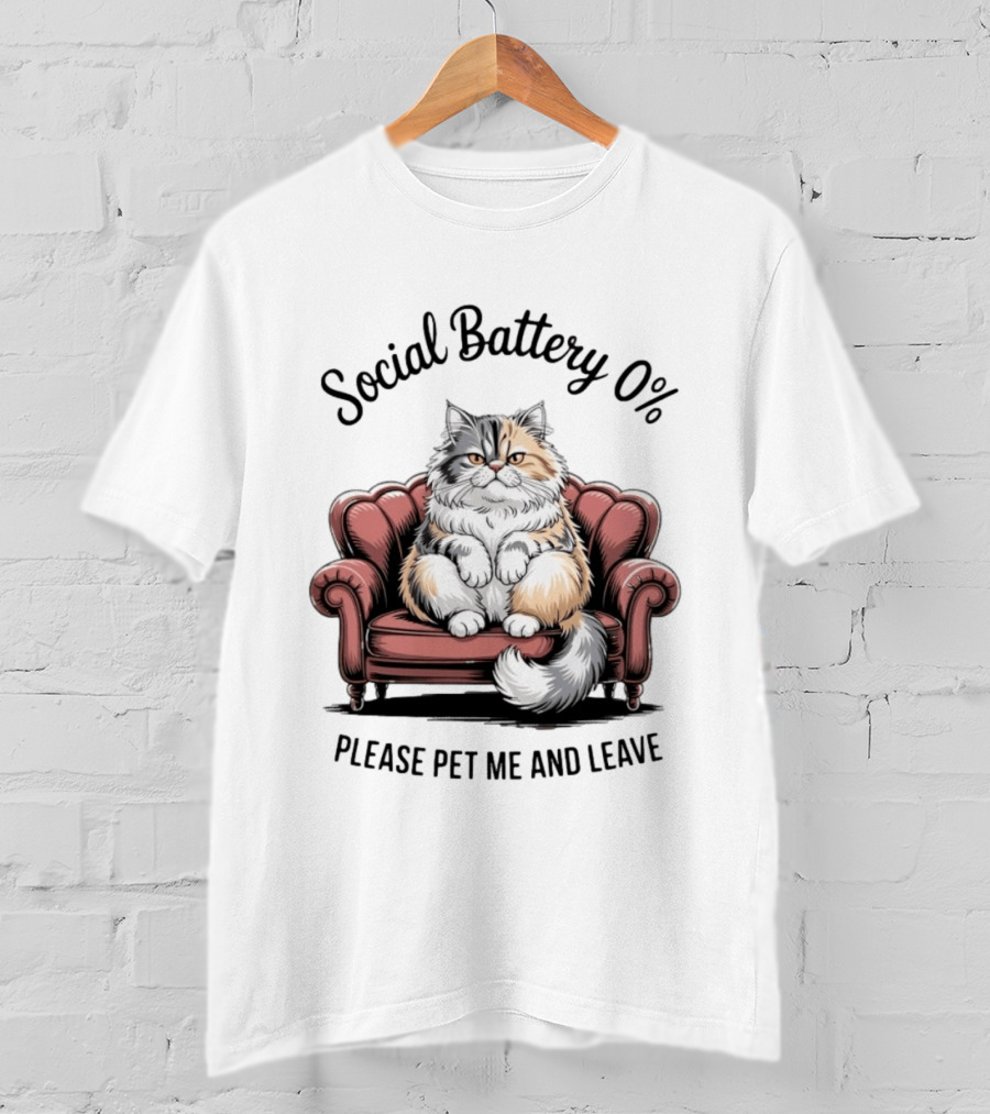 Social Battery 0% Cat Please Pet Me And Leave T-Shirt