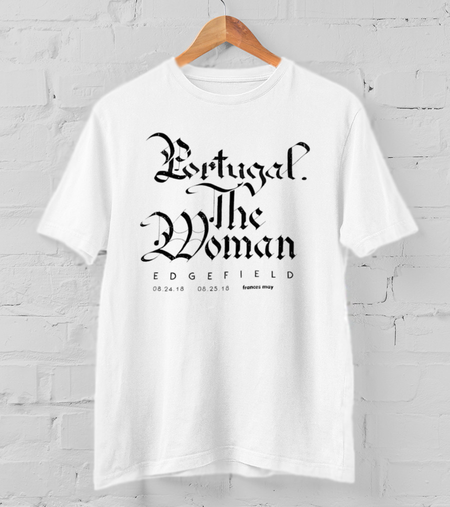 Portugal The Woman Edgefield Concert Dates 08.24.18 08.25.18 T-Shirt