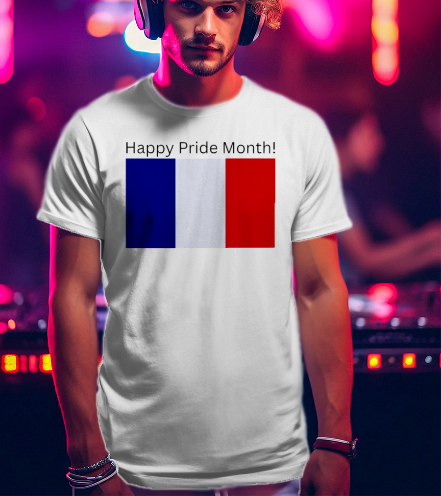 Happy Pride Month France Flag Celebration T-Shirt