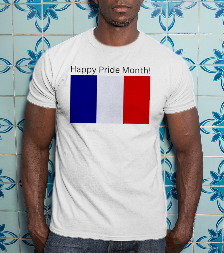 Happy Pride Month France Flag Celebration T-Shirt