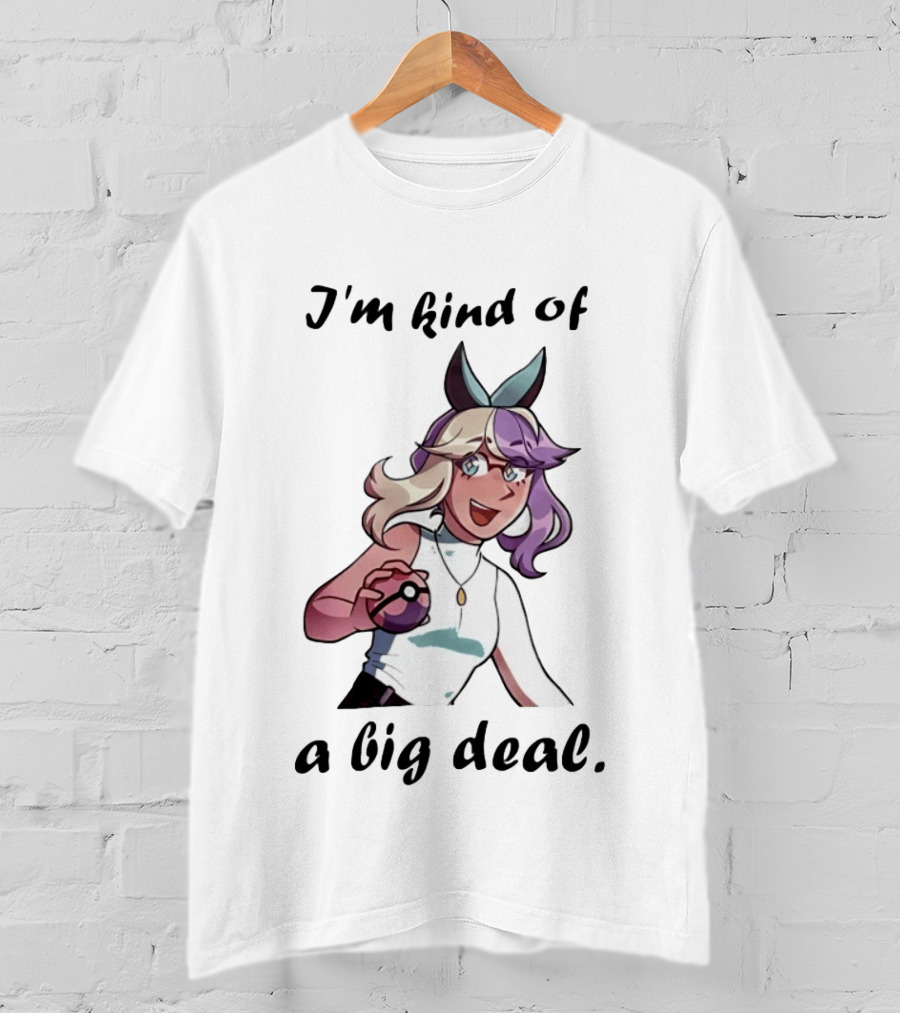 Iono Pokemon Scarlet And Violet I'm Kind Of A Big Deal T-Shirt