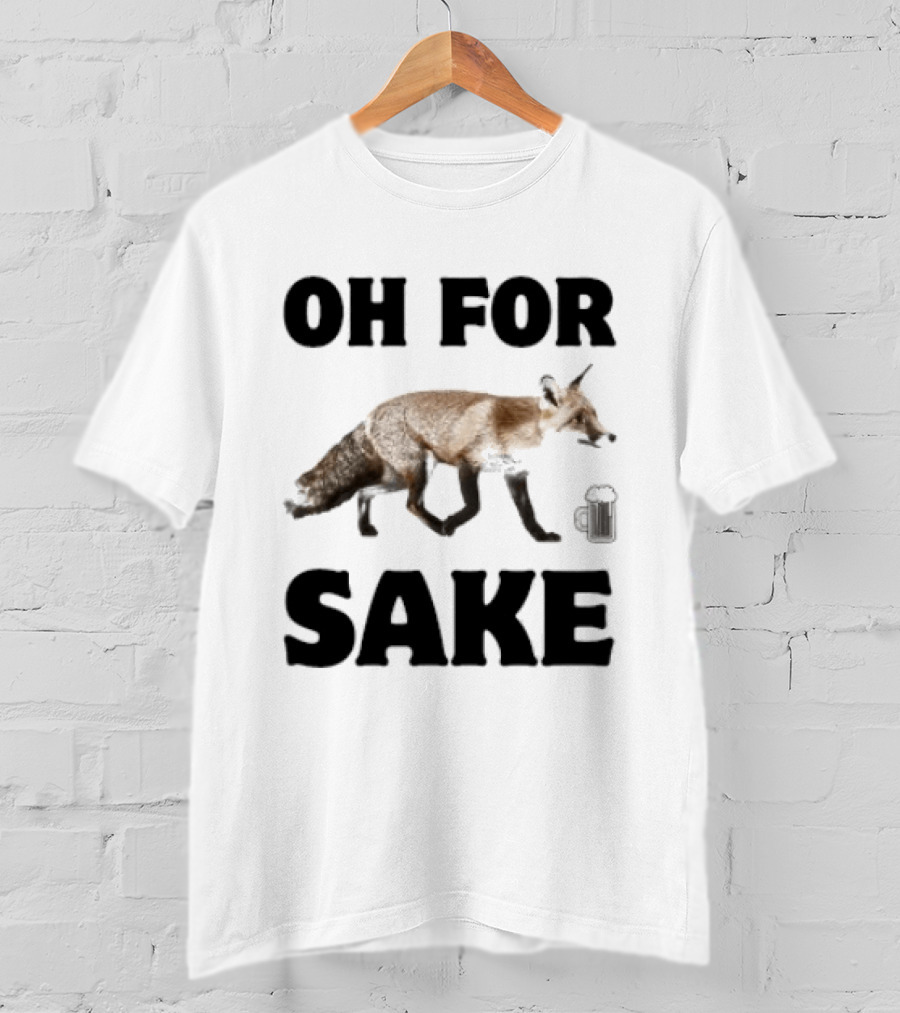 Oh For Fox Sake With Coffee Cup T-Shirt