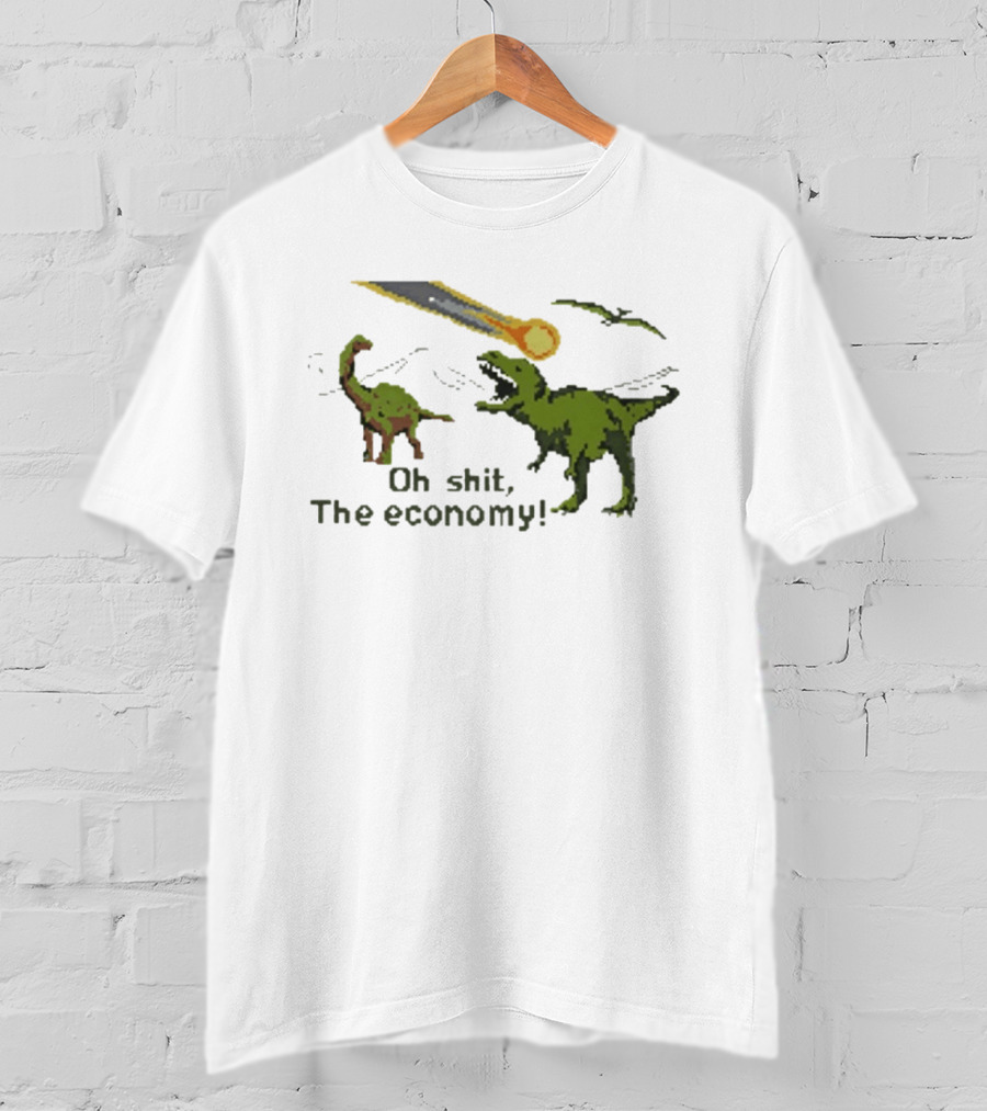 Oh Shit The Economy Dinosaur Meteor Funny Meme T-Shirt