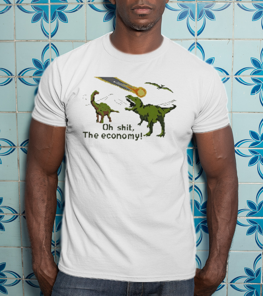 Oh Shit The Economy Dinosaur Meteor Funny Meme T-Shirt