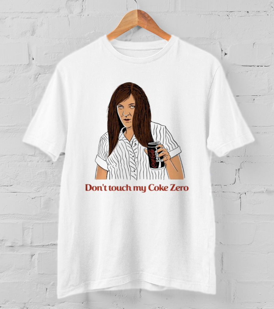 Pam Beesly The Office US Don't Touch My Coke Zero T-Shirt