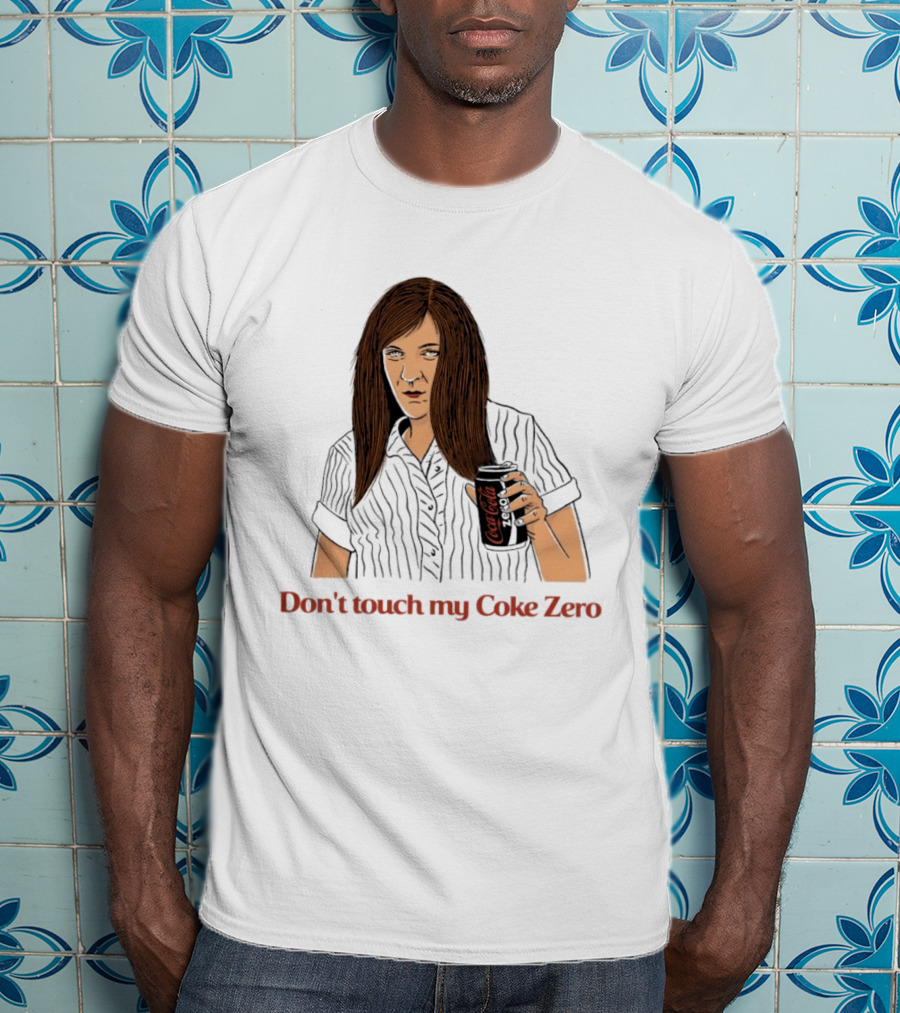 Pam Beesly The Office US Don't Touch My Coke Zero T-Shirt