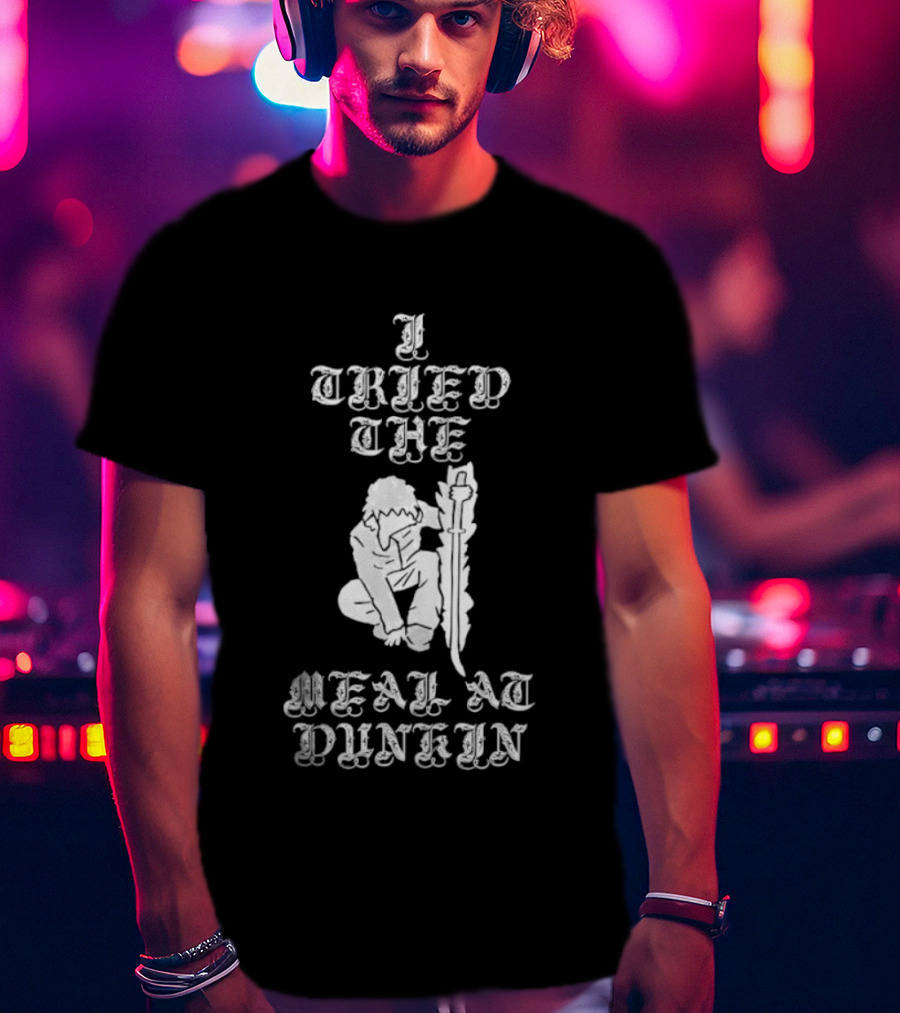 I Tried The Meal At Dunkin Trendy Humor T-Shirt