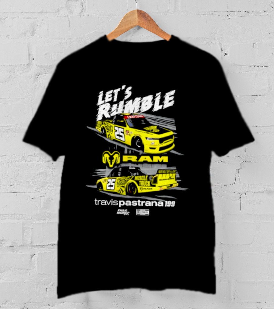 Let's Rumble RAM Travis Pastrana 25 Muscle Truck Racing T-Shirt
