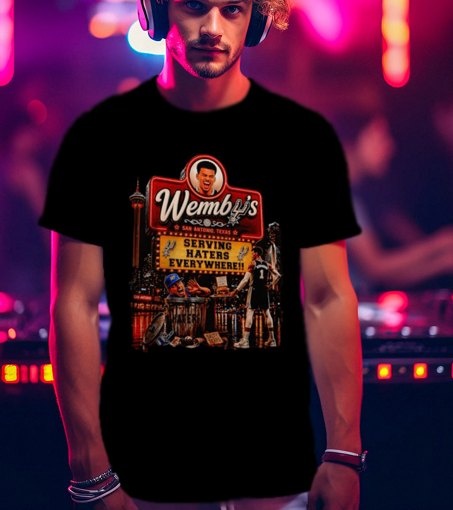 Wembanyama Serving Haters Everywhere San Antonio Spurs Texas T-Shirt