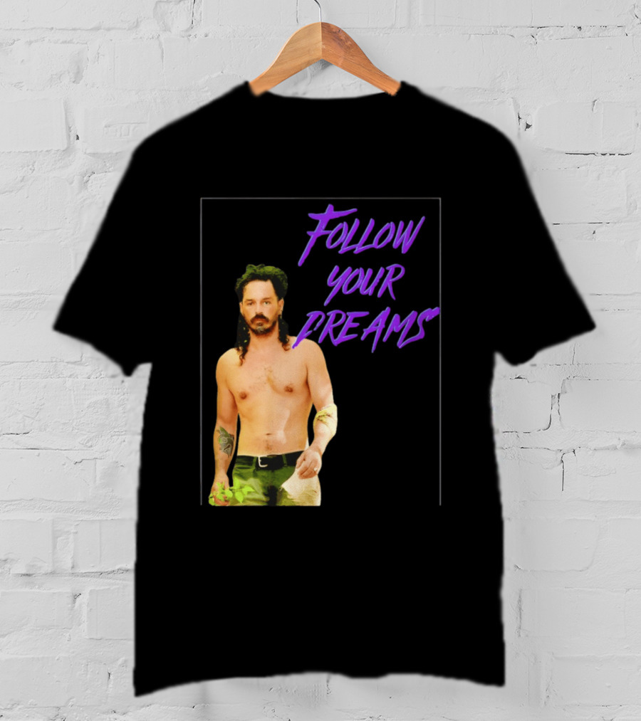 Ozzy Lusth Follow Your Dreams Motivational T-Shirt