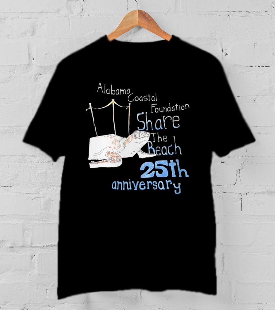 Alabama Coastal Foundation Share The Beach 25th Anniversary T-Shirt