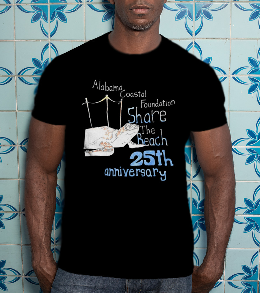 Alabama Coastal Foundation Share The Beach 25th Anniversary T-Shirt