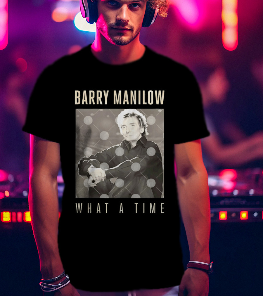Barry Manilow What A Time Classic Image T-Shirt