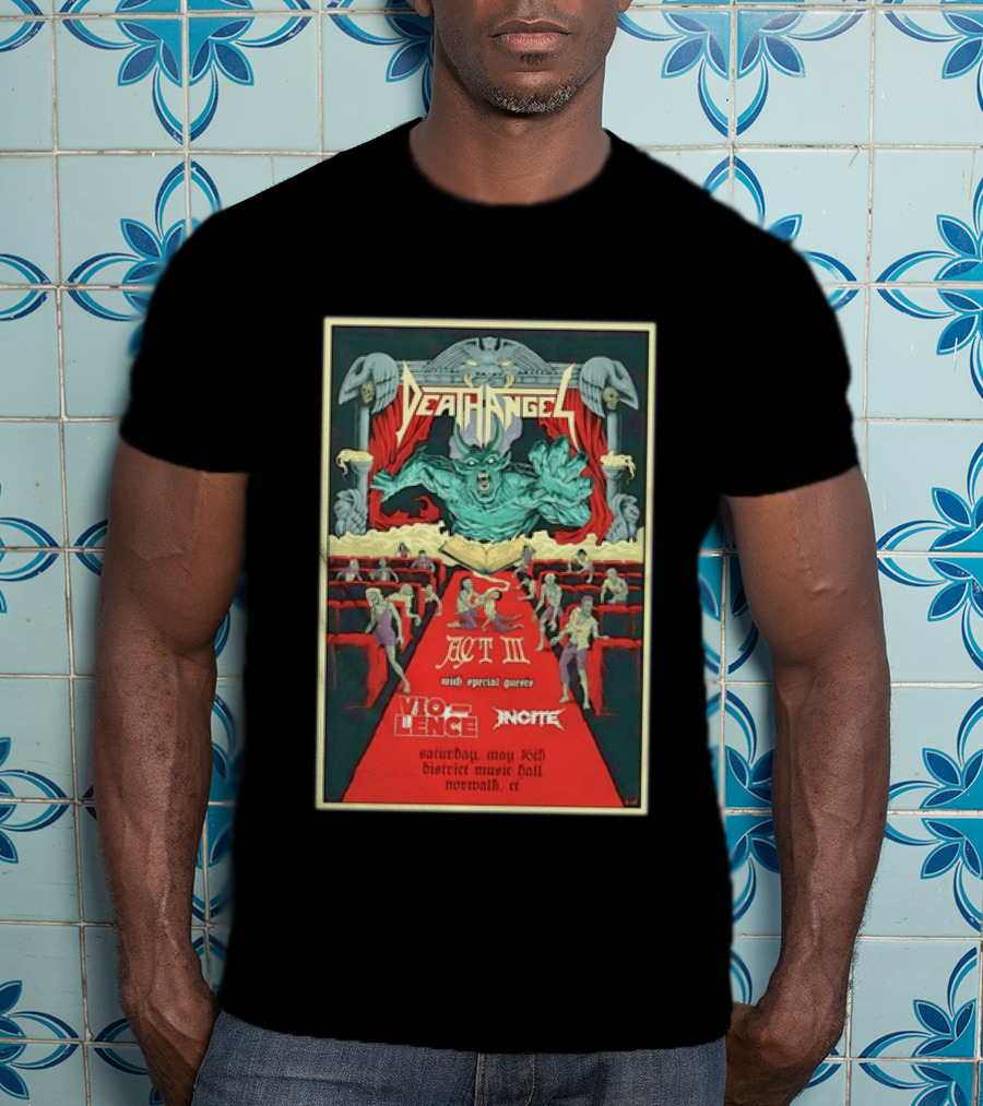 Death Angel Act III May 16 2026 Vio Lence Incite District Music Hall Norwalk CT T-Shirt