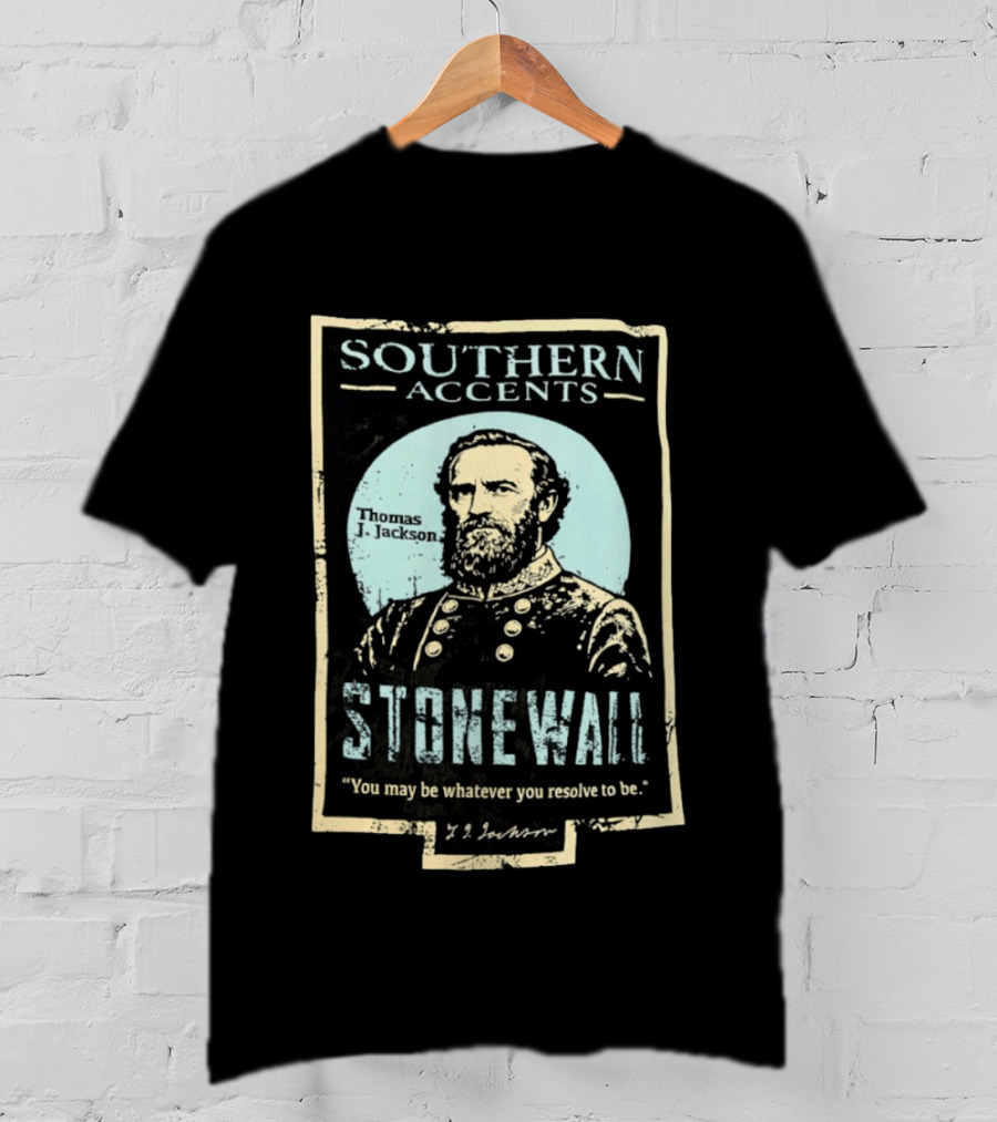 Southern Accents Stonewall Thomas J. Jackson Resolve Motto T-Shirt