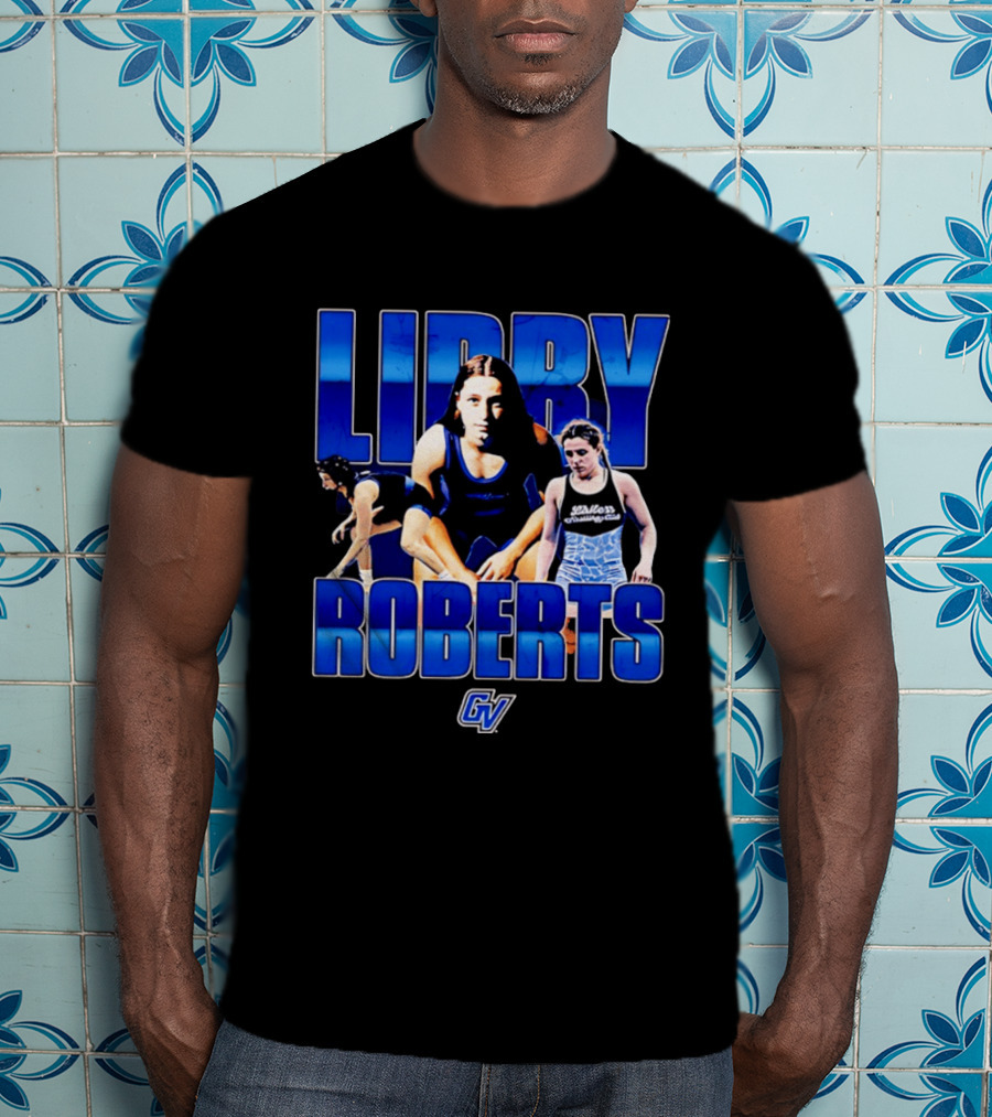Libby Roberts Grand Valley Laker NCAA Wrestling GV T-Shirt